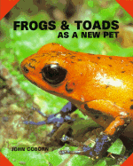 Frogs and Toads as New Pet