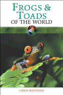 Frogs and Toads of the World