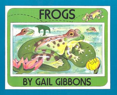 Frogs - Gibbons, Gail