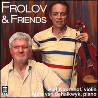 Frolov & Friends - Albie Van Schalkwyk (piano); Piet Koornhof (violin)