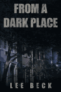 From a Dark Place