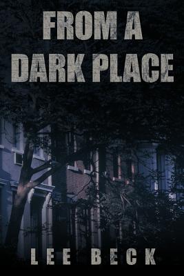 From a Dark Place - Beck, Lee