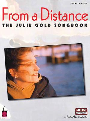 From a Distance: The Julie Gold Songbook - Gold, Julie