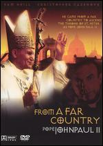 From a Far Country: Pope John Paul  II