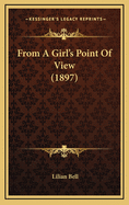 From a Girl's Point of View (1897)