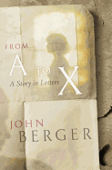 From A to X: A Story in Letters