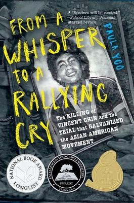 From a Whisper to a Rallying Cry: The Killing of Vincent Chin and the Trial That Galvanized the Asian American Movement - Yoo, Paula