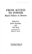 From Access to Power: Black Politics in Boston