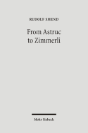 From Astruc to Zimmerli: Old Testament Scholarship in Three Centuries