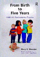 From Birth to Five Years: Children's Developmental Progress