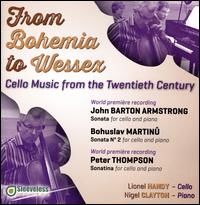 From Bohemia to Wessex: Cello Music from Twentieth Century - Lionel Handy (cello); Nigel Clayton (piano)