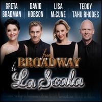 From Broadway to La Scala - Greta Bradman / David Hobson / Lisa McCune / Teddy Tahu Rhodes