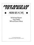 From Bruce Lee to Ninja: Martial Arts Movies - Meyers, Richard, and Harlip, Amy, and Palmer, Karen