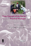 From Concepts of the Past to Practical Strategies: The Teaching of Archaeological Field Techniques - Ucko, Peter (Editor), and Qin, Ling (Editor), and Hubert, J. (Editor)