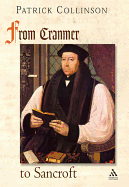 From Cranmer to Sancroft: Essays on English Religion in the Sixteenth and Seventeenth Centuries