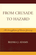 From Crusade to Hazard: The Denazification of Bremen, Germany