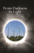 From Darkness to Light: Energy Security Assessment in Indonesia's Power Sector