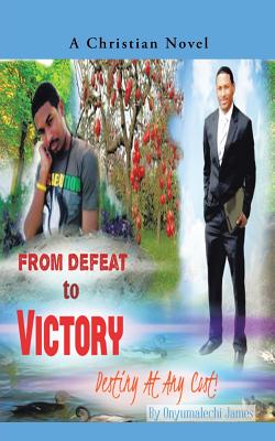 From Defeat to Victory: Destiny at Any Cost - James, Anna