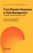 From Disaster Response to Risk Management: Australia's National Drought Policy