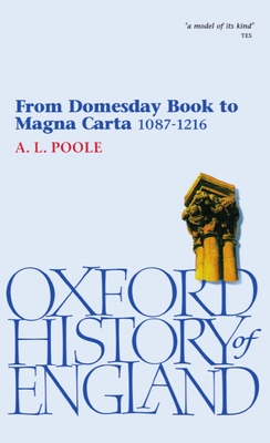 From Domesday Book to Magna Carta 1087-1216 - Poole, Austin Lane