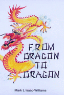 From Dragon to Dragon