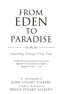 From Eden To Paradise