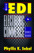 From EDI to Electronic Commerce: A Business Initiative