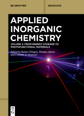 From Energy Storage to Photofunctional Materials - Pttgen, Rainer (Editor), and Jstel, Thomas (Editor), and Strassert, Cristian A (Editor)