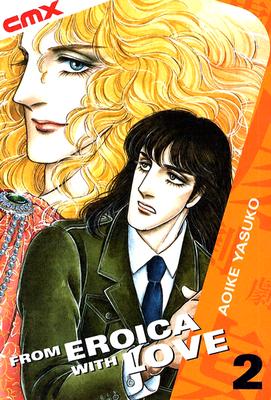 From Eroica with Love: Volume 2 - Aoike, Yasuko