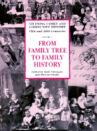 From Family Tree to Family History - Finnegan, Ruth (Editor), and Drake, Michael (Editor)