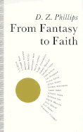 From Fantasy to Faith: The Philosophy of Religion and Twentieth-Century Literature