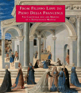 From Filippo Lippi to Piero Della Francesca: Fra Carnevale and the Making of a Renaissance Master