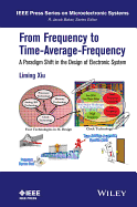 From Frequency to Time-Average-Frequency: A Paradigm Shift in the Design of Electronic Systems