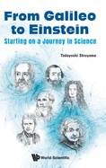 From Galileo To Einstein: Starting On A Journey In Science