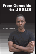 From Genocide to Jesus
