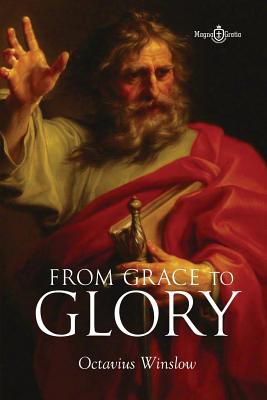 From Grace to Glory - Lazar, Vasile (Editor), and Winslow, Octavius