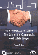 From Handshake to Closing: The Role of the Commercial Real Estate Lawyer