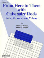 From Here to There with Cuidenaire Rods: Area, Perimeter and Volume