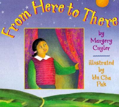 From Here to There - Cuyler, Margery