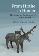 From Hittite to Homer