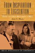 From Inspiration to Legislation: How an Idea Becomes a Bill