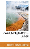 From Liberty to Brest-Litovsk