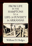 From Life in the Hamptons to A Life of Poverty in Arkansas