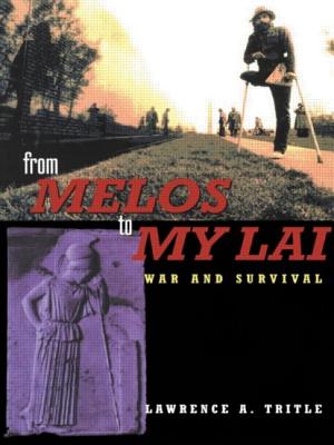 From Melos to My Lai: A Study in Violence, Culture and Social Survival - Tritle, Lawrence a