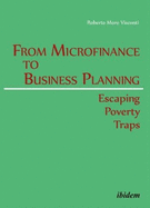 From Microfinance to Business Planning: Escaping Poverty Traps