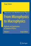 From Microphysics to Macrophysics: Methods and Applications of Statistical Physics. Volume II