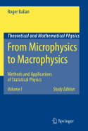 From Microphysics to Macrophysics - Balian, Roger