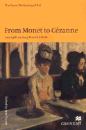 From Monet to Cezanne: Late 19th-Century French Artists