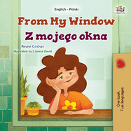 From My Window (English Polish Bilingual Kids Book)