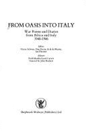 From Oasis Into Italy: War Poems and Diaries from Africa and Italy, 19401946 - Salamander Oasis Trust, and Davin, Dan (Editor), and Selwyn, Victor (Editor)